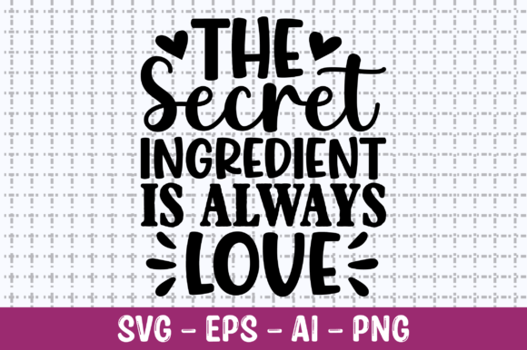 Download The Secret Ingredient is Always SVG - Ingredient Collection
